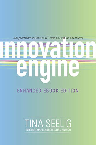 Innovation Engine (Enhanced Edition): A Crash Course on Creativity - Epub + Converted pdf